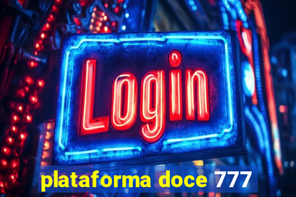 plataforma doce 777
